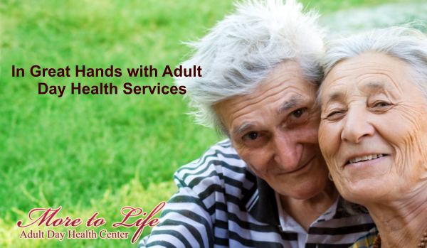 In Great Hands with Adult Day Health Services